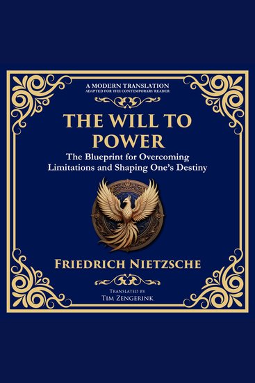 The Will to Power - Understanding Ambition Strength and Self-Overcoming - cover