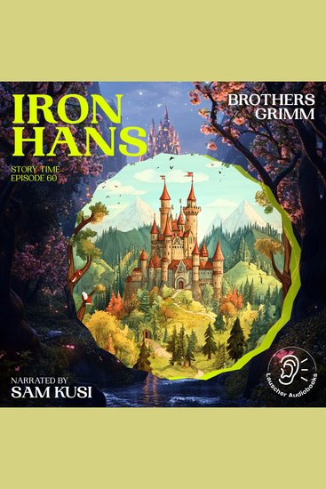 Iron Hans (Story Time Episode 60) - cover