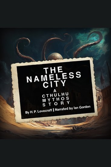Nameless City The: A Cthulhu Mythos Story - cover