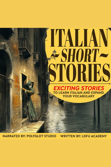 Italian Short Stories for Beginners - Exciting Stories to Learn Italian and Expand Your Vocabulary - cover