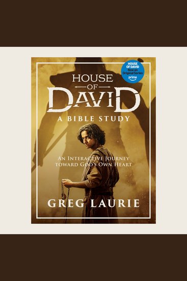 House of David (A Bible Study) - An Interactive Journey toward God's Own Heart - cover
