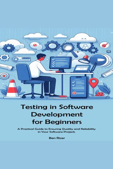 Testing in Software Development for Beginners - Building a Strong Foundation in Software Testing Principles and Practices - cover
