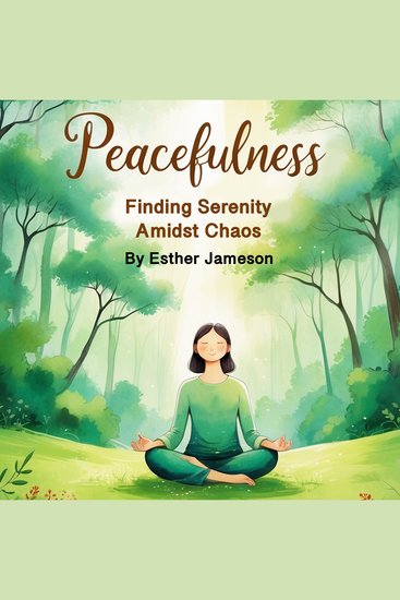 Peacefulness - Finding Serenity Amidst Chaos - cover