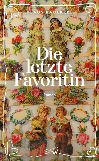 Die letzte Favoritin - Roman - cover