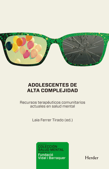 Adolescentes de alta complejidad - Recursos terapéuticos comunitarios actuales en salud mental - cover