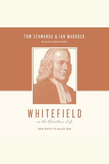 Whitefield on the Christian Life - New Birth to Enjoy God - cover