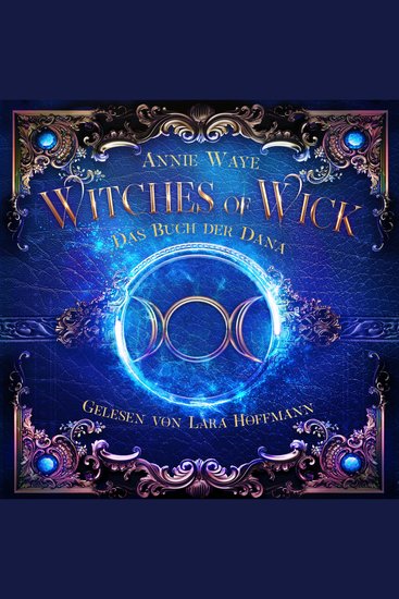 Witches of Wick 2: Das Buch der Dana - Fantasy Hörbücher Romantasy Hörbücher - cover
