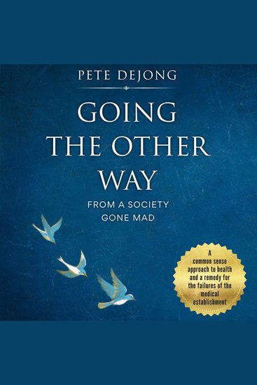 Going The Other Way From A Society Gone Mad - cover
