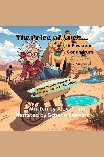 The Price of Luck A Pawsome Conundrum - A Sally the Loner Mysterious Misadventure -- Book 3 -- 2nd Editon - cover