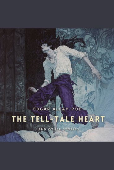 The Tell-Tale Heart and Other Stories - cover