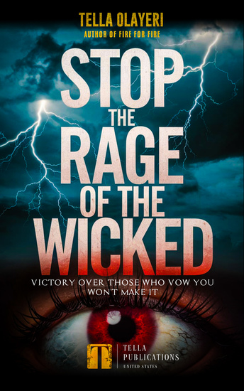 Stop the Rage of the Wicked - Victory over Those Who Vow You Won’t Make It - cover