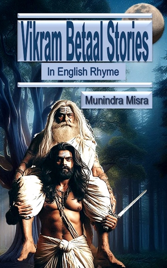 Vikram Betaal Stories - In English rhyme - cover