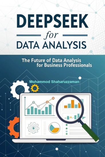 DeepSeek for Data Analysis - The Future of Data Analysis for Business Professionals - cover