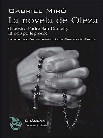 La novela de Oleza - Nuestro Padre San Daniel y El obispo leproso - cover