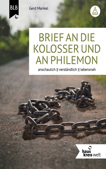 Brief an die Kolosser und an Philemon - anschaulich verständlich lebensnah - cover
