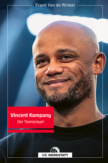 Vincent Kompany - Der Teamplayer - cover
