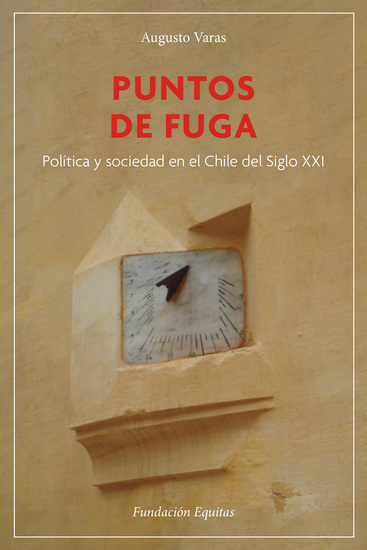 Puntos de Fuga - Política y sociedad en el Chile del Siglo XXI - cover