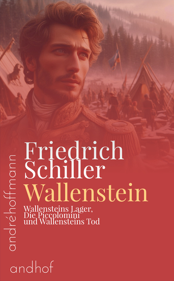 Wallenstein - Wallensteins Lager Die Piccolomini und Wallensteins Tod - cover