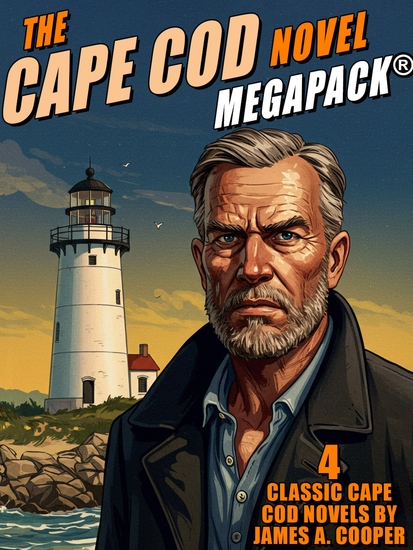 The Cape Cod Novel MEGAPACK® - 4 Classic Cape Cod Novels - cover