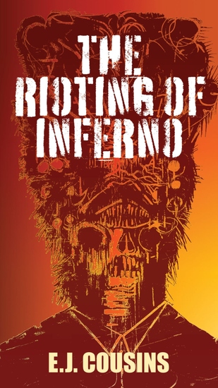 The Rioting of Inferno - cover