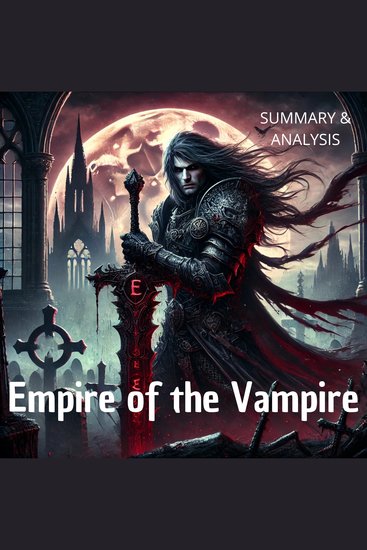 Empire of the Vampire: Book summary & analysis - cover