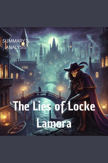Lies of Locke Lamora The: Book summary & analysis - cover