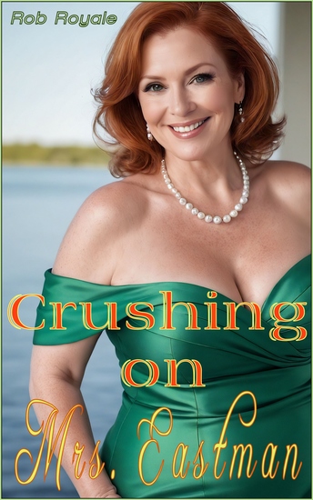 Crushing On Mrs Eastman - cover