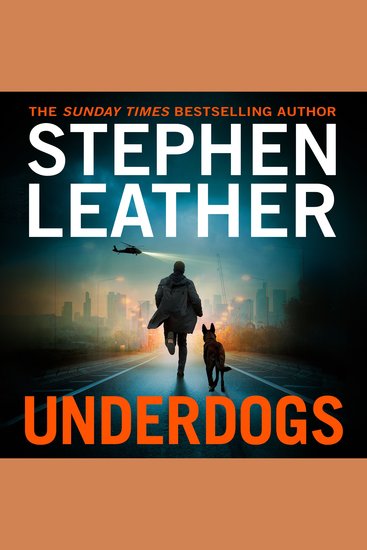 Underdogs - A Pulse-Pounding Action-Thriller from the Sunday Times Bestselling Author of the Spider Shepherd Series - cover