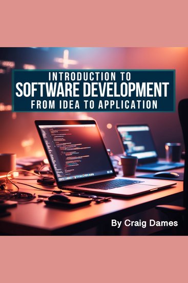Introduction to Software Development - From Idea to Application - cover