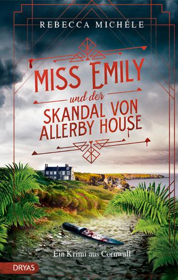 Miss Emily und der Skandal von Allerby House - Ein Krimi aus Cornwall - cover
