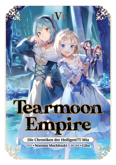 Tearmoon Empire: Die Chroniken der Heiligen(?!) Mia (Light Novel): Band 5 - cover