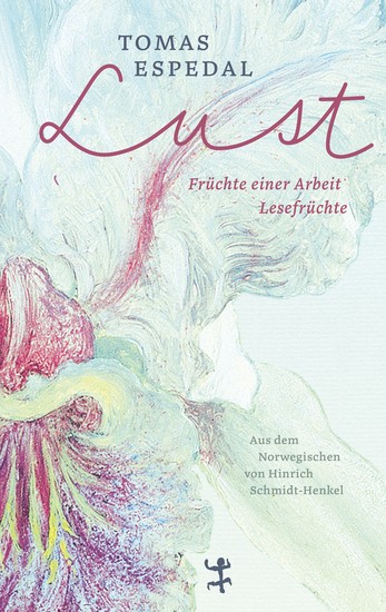 Lust - Früchte einer Arbeit – Lesefrüchte - cover