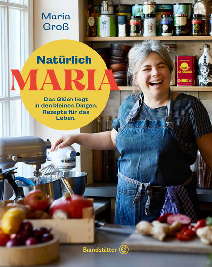 Natürlich Maria - Das Glück liegt in den kleinen Dingen - cover