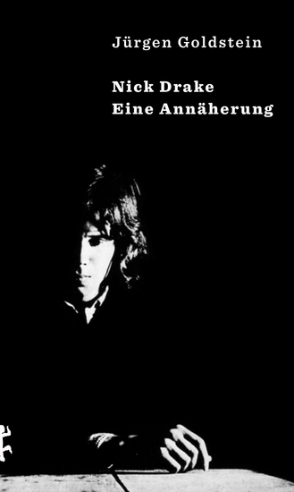 Nick Drake - Eine Annäherung - cover