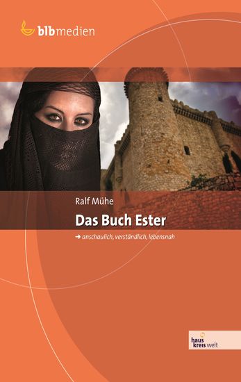 Das Buch Ester - anschaulich verständlich lebensnah - cover