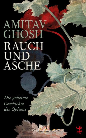 Rauch und Asche - Die geheime Geschichte des Opiums - cover