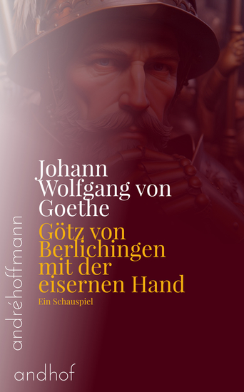 Götz von Berlichingen mit der eisernen Hand - cover