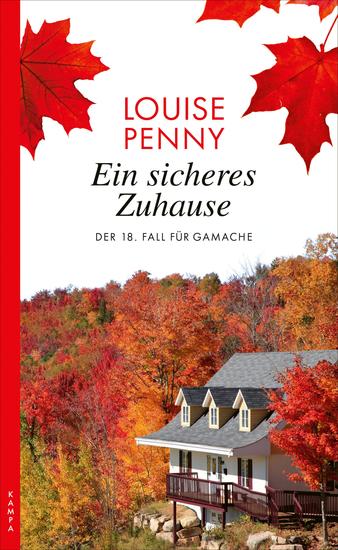 Ein sicheres Zuhause - Der 18 Fall für Gamache - cover