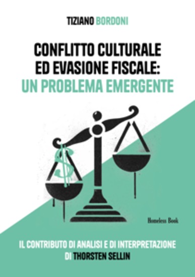 Conflitto culturale ed evasione fiscale: un problema emergente - Il contributo di analisi e di interpretazione di Thorsten Sellin - cover