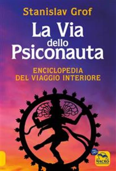 La Via dello Psiconauta - Enciclopedia del viaggio interiore - cover