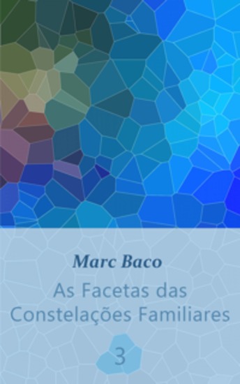 As Facetas Das Constelações Familiares 3 - cover