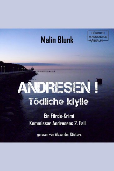 Tödliche Idylle - Andresen! Band 2 (ungekürzt) - cover