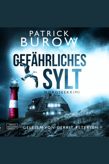 Gefährliches Sylt - Nordseekrimi Band 3 (ungekürzt) - cover