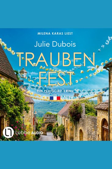 Traubenfest - Ein Périgord-Krimi Teil 4 (Ungekürzt) - cover