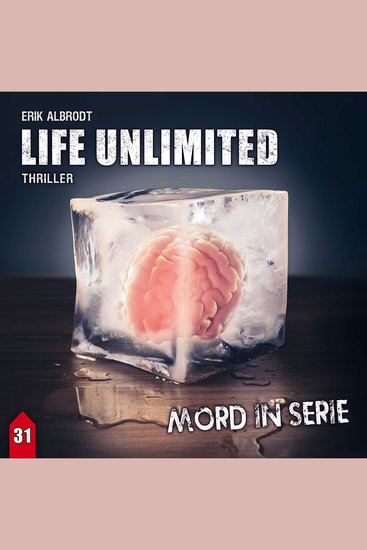 Mord in Serie Folge 31: Life Unlimited - cover