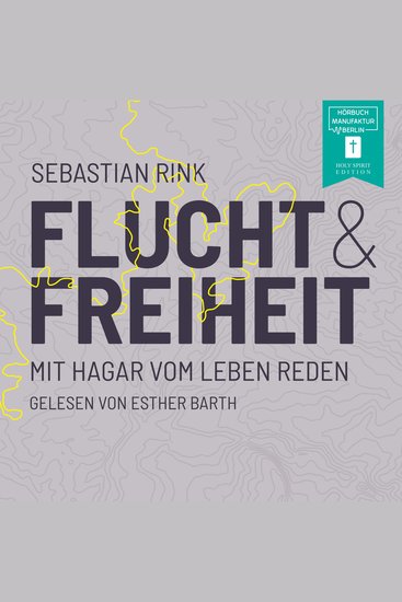 Flucht und Freiheit - Mit Hagar vom Leben reden (ungekürzt) - cover
