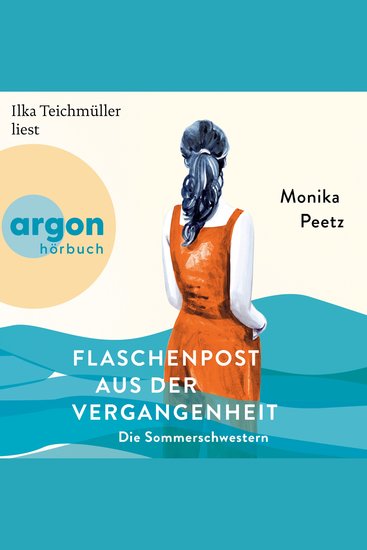 Flaschenpost aus der Vergangenheit - Die Sommerschwestern - Roman - Die Sommerschwestern-Romane Band 3 (Ungekürzte Lesung) - cover
