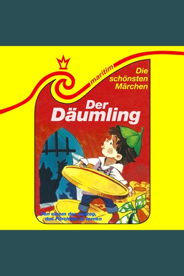Die schönsten Märchen Folge 20: Der Däumling Von einem der auszog das Fürchten zu lernen - cover