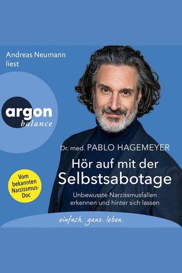 Hör auf mit der Selbstsabotage - Unbewusste Narzissmusfallen erkennen und hinter sich lassen (Ungekürzte Lesung) - cover