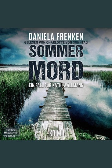 Sommermord - Kathi Wällmann Krimi Band 7 (ungekürzt) - cover